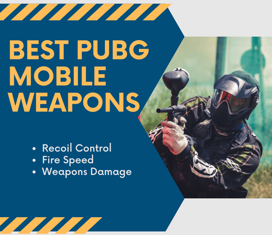 Best PubG Mobile Weapons
